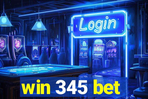 win 345 bet